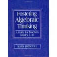 thumbnail image 1 of Pre-Owned Fostering Algebraic Thinking: A Guide for Teachers, Grades 6-10 (Paperback) 0325001545 9780325001548, 1 of 1