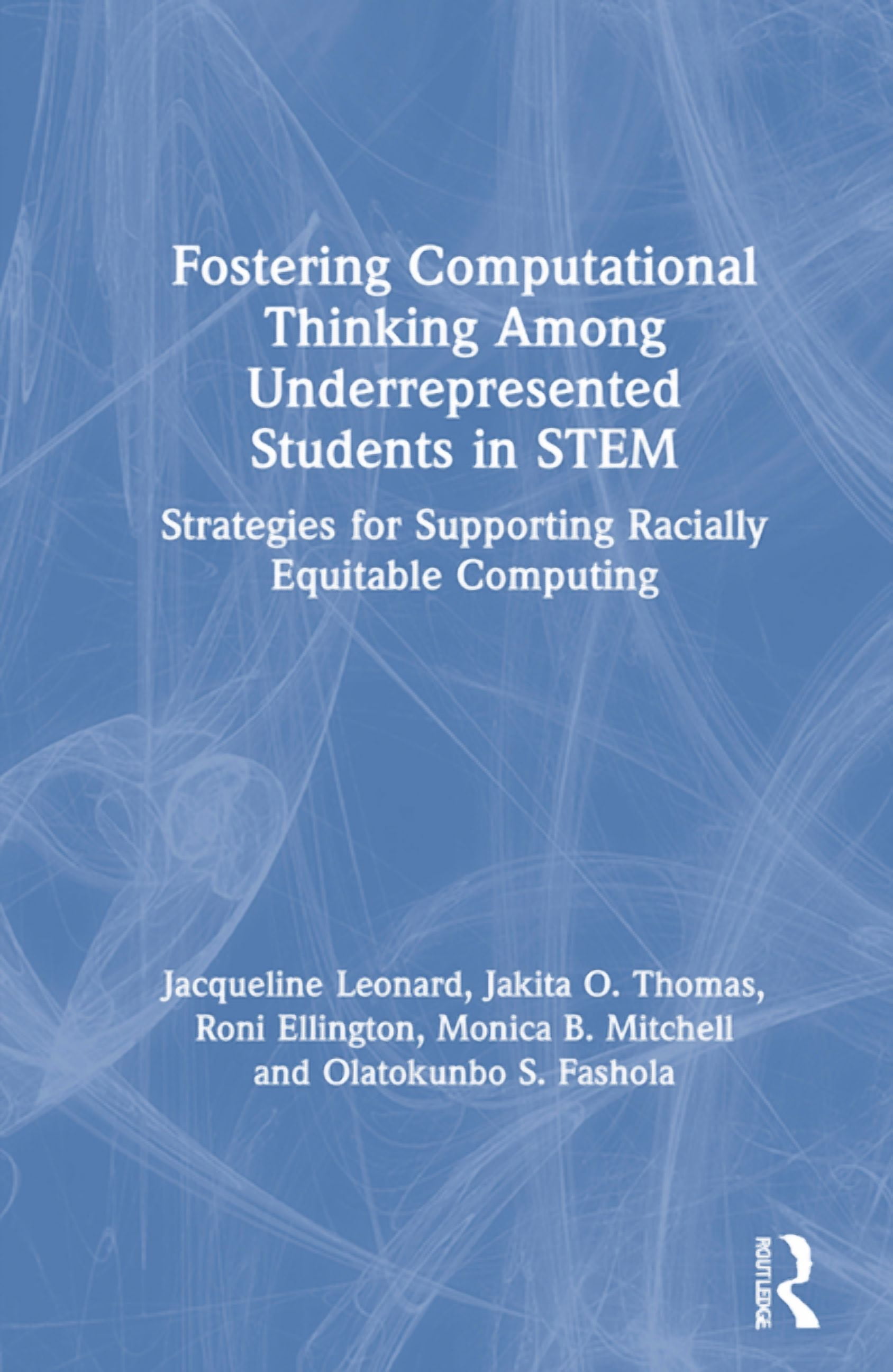 Fostering Computational Thinking Among Underrepresented Students in ...