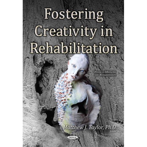 Fostering Creativity in Rehabilitation
