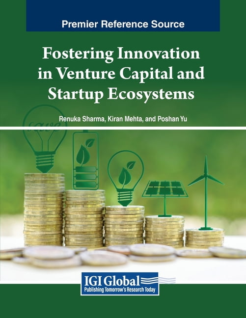 Fostering Innovation In Venture Capital And Startup Ecosystems