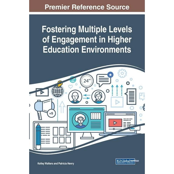 Fostering Multiple Levels of Engagement in Higher Education Environments, (Hardcover)