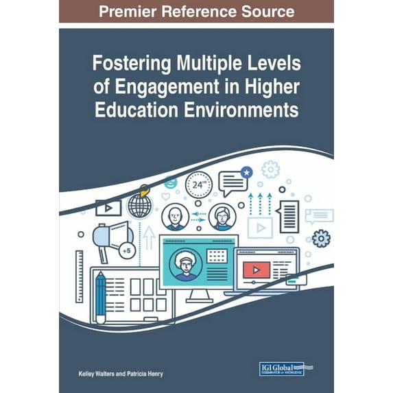 Fostering Multiple Levels of Engagement in Higher Education Environments (Paperback)