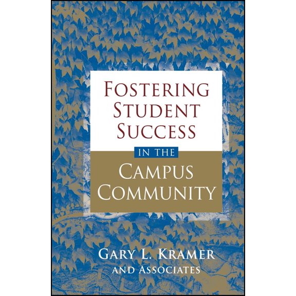 Pre-Owned Fostering Student Success in the Campus Community, 9781933371245, 1933371242, Hardcover, 1 edition