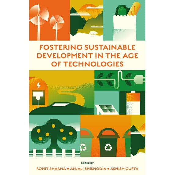 Fostering Sustainable Development in the Age of Technologies, (Hardcover)