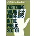 thumbnail image 1 of Pre-Owned Fostering Volunteer Programs in the Public Sector : Planning, Initiating and Managing Voluntary Activities (Hardcover) 9781555422424, 1 of 1
