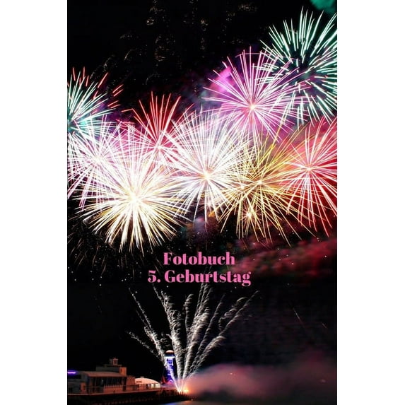 Fotobuch 5.Geburtstag: Kleben Sie die Erinnerung Ihres kleinen Zwerges ein (Paperback)