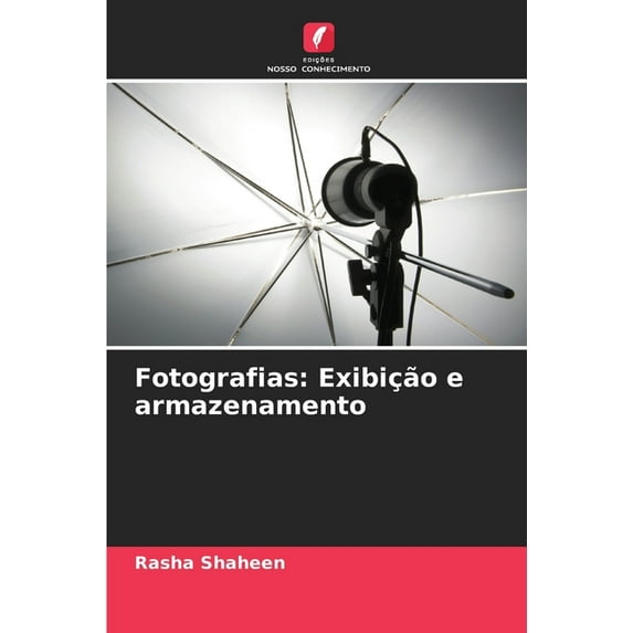 Fotografias: Exibição e armazenamento (Paperback)