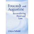 thumbnail image 1 of Foucault and Augustine: Reconsidering Power and Love, (Hardcover), 1 of 2