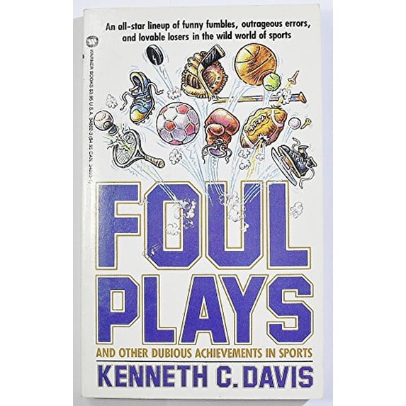 Pre-Owned Foul Plays and Other Dubious Achievments in Sports (Mass Market Paperback) 0446348023 9780446348027