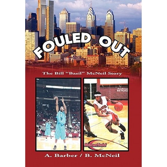 Fouled Out (Paperback) by A Barber McNeil