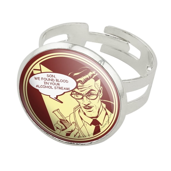 Found Blood in Your Alcohol Stream Funny Humor Silver Plated Adjustable Novelty Ring