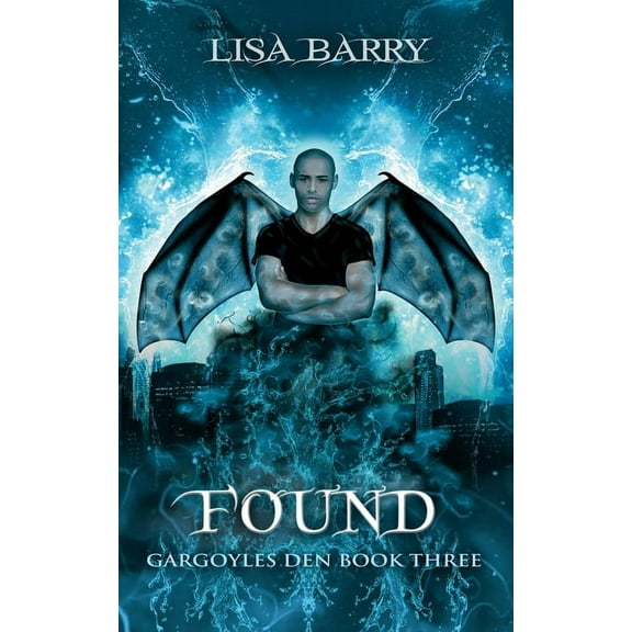 Found (Gargoyles Den Book 3), (Paperback)