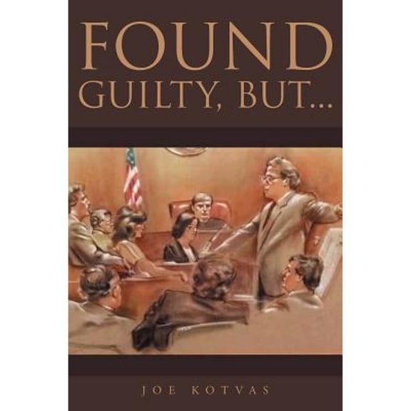 Pre-Owned Found Guilty, But... Paperback
