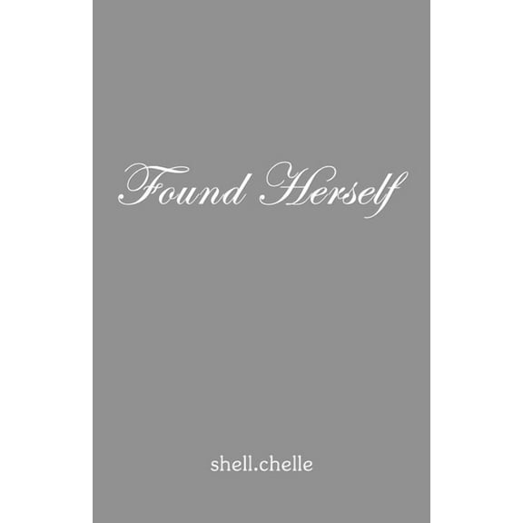 Found Herself, (Paperback)