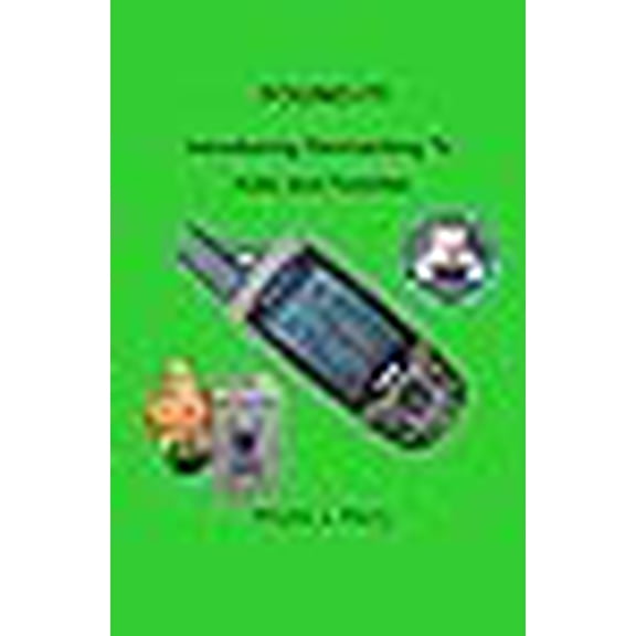 Found It !: Introducing Geocaching to Kids and Families