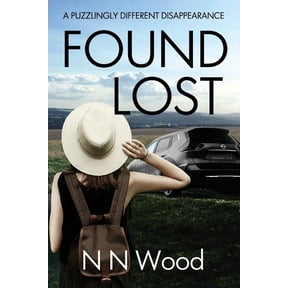 Found Lost: a puzzlingly different disappearance (Paperback)