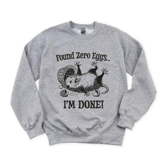 Found Zero Eggs Im Done Funny Easter Egg Hunt Sad Empty Sweatshirt, for men & women, up to size 5XL