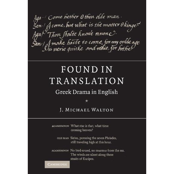Found in Translation: Greek Drama in English, (Hardcover)
