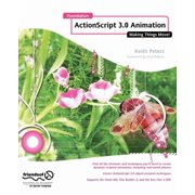 Foundation ActionScript 3.0 Animation Making Things Move!, Paperback