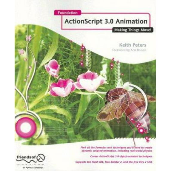 Pre-Owned Foundation ActionScript 3.0 Animation: Making Things Move! (Paperback) 1590597915 9781590597910