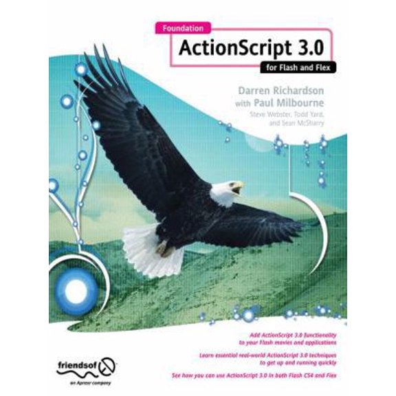 Pre-Owned Foundation ActionScript 3.0 for Flash and Flex (Paperback) 1430219181 9781430219187