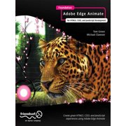 Foundation Adobe Edge Animate For Html5, Css3, and JavaScript Development Paperback