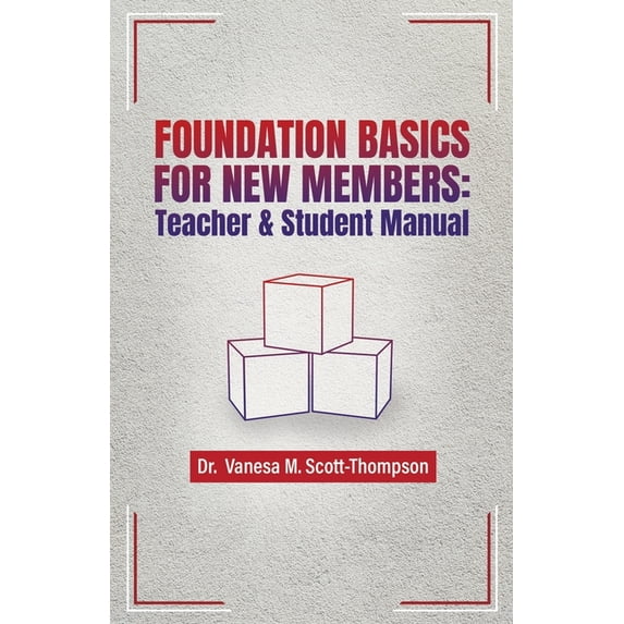 Foundation Basics for New Members: Teacher & Student Manual, (Paperback ...
