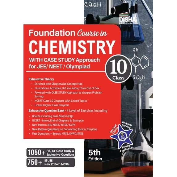 Foundation Course in Chemistry for JEE/ NEET/ Olympiad Class 10 with Case Study Approach - 5th Edition, (Paperback)