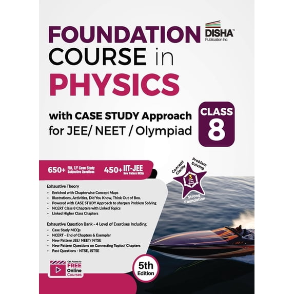 Foundation Course in Physics with Case Study Approach for JEE/ NEET/ Olympiad Class 8 - 5th Edition, (Paperback)