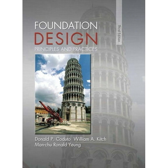 Foundation Design: Principles and Practices, (Hardcover)