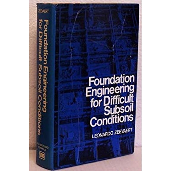 Pre-Owned Foundation engineering for difficult subsoil conditions (Hardcover) 0442295731 9780442295738