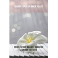 thumbnail image 1 of Foundation For Inner Peace : People Fight Against Genocide Against The Tutsi (Paperback), 1 of 1