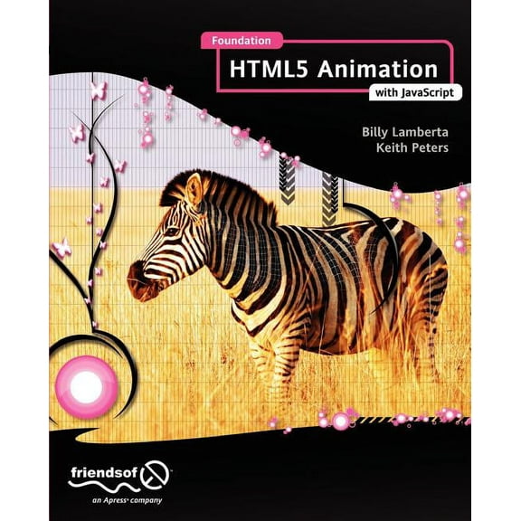 Foundation Html5 Animation with JavaScript, (Paperback)