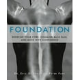 thumbnail image 1 of Foundation: Redefine Your Core, Conquer Back Pain, and Move with Confidence (Paperback), 1 of 1