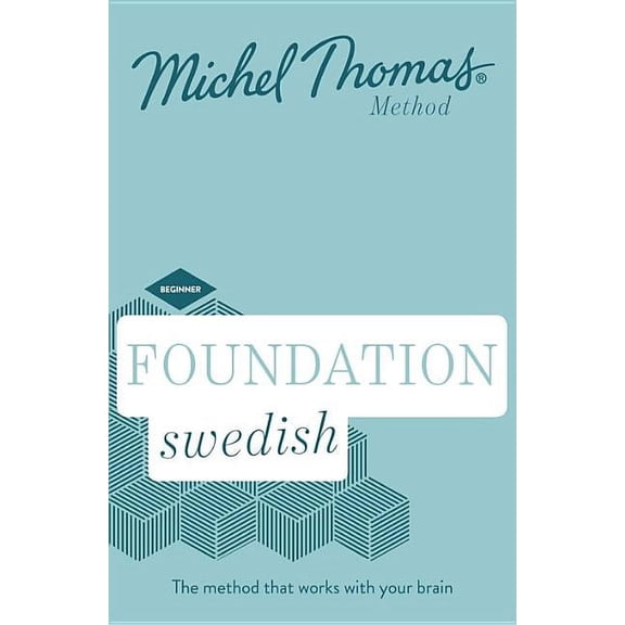 Foundation Swedish (Learn Swedish with the Michel Thomas Method)