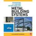 thumbnail image 1 of Pre-Owned Foundation and Anchor Design Guide for Metal Building Systems (Paperback) 9780071766357, 1 of 1