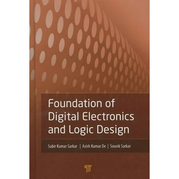 Foundation of Digital Electronics and Logic Design, (Hardcover)