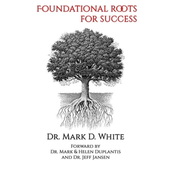 Pre-Owned Foundational Roots for Success (Paperback) 1688302492 9781688302495