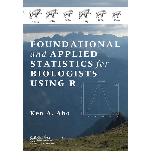 Foundational and Applied Statistics for Biologists Using R, (Paperback)