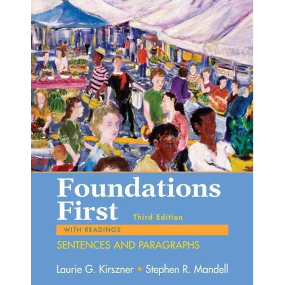 Pre-Owned Foundations First: Sentences and Paragraphs, with Readings (Paperback) 0312459890 9780312459895