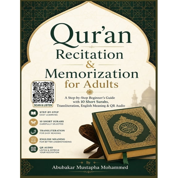 Foundations of Islam Qur'an Recitation & Memorization for Adults: A Step-by-Step Beginner's Guide with 10 Short Surahs, Transliteration, Engl, Book 9, (Paperback)