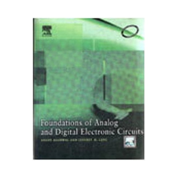 Foundations Of Analog and Digital Electronic Circuits - Jeffrey H. Lang