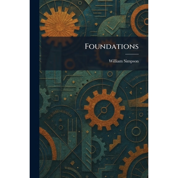 Foundations, (Paperback)