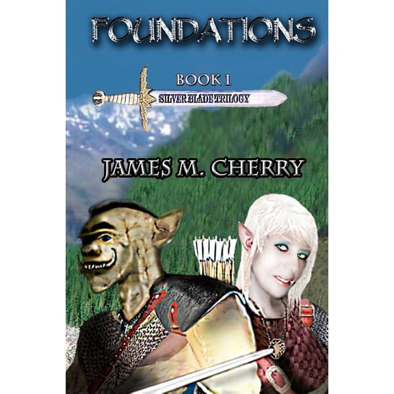 Foundations: Silver Blade Trilogy