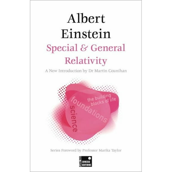 Foundations: Special & General Relativity (Concise Edition) (Paperback)