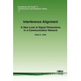 thumbnail image 1 of Foundations and Trends(r) in Communicati Interference Alignment: A New Look at Signal Dimensions in a Communication Network, Book 23, (Paperback), 1 of 1