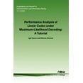 thumbnail image 1 of Foundations and Trends(r) in Communicati Performance Analysis of Linear Codes Under Maximum-Likelihood Decoding: A Tutorial, Book 9, (Paperback), 1 of 1