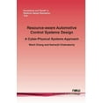 thumbnail image 1 of Foundations and Trends(r) in Electronic  Resource-Aware Automotive Control Systems Design: A Cyber-Physical Systems Approach, Book 33, (Paperback), 1 of 1