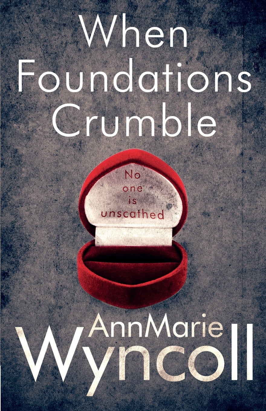 When Foundations Crumble: First Book in the Foundations Series Paperback