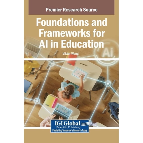 Foundations and Frameworks for AI in Education, (Hardcover)